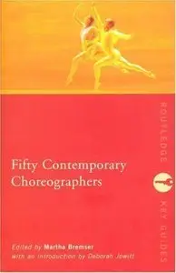 Fifty Contemporary Choreographers