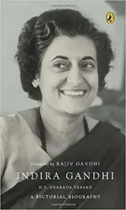 Indira Gandhi: A Pictorial Biography