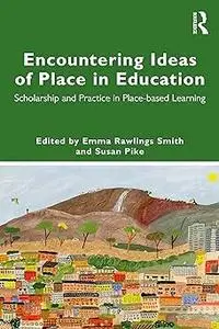 Encountering Ideas of Place in Education