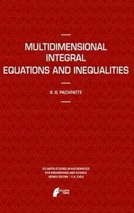 Multidimensional Integral Equations and Inequalities