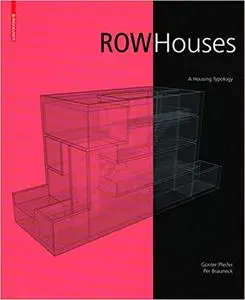 Row Houses: A Housing Typology