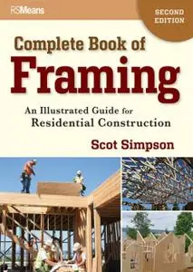 Complete Book of Framing: An Illustrated Guide for Residential Construction