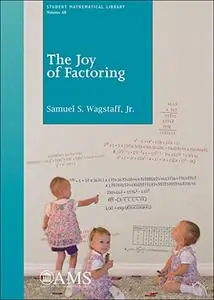 The Joy of Factoring