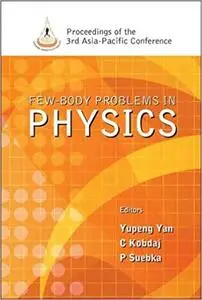 Few-Body Problems in Physics: Proceedings of the 3rd Asia-Pacific Conference