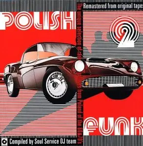 VA. Polish Funk The Unique Selection Of Rare Grooves From Poland Of The 70's Parts 1 & 2