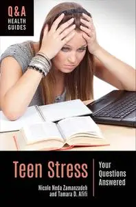 Teen Stress (Q&A Health Guides)