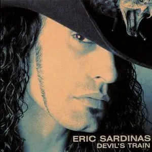 Eric Sardinas - Devil's Train (2001) {HDCD}