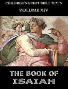 «The Book Of Isaiah» by James Hastings