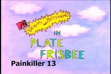 Beavis & Butt-Head - Vol. 1 - Episode 06 - Plate Frisbee 