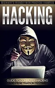 Learn Hacking in 1 Day: Complete Hacking Guide with Examples (repost)