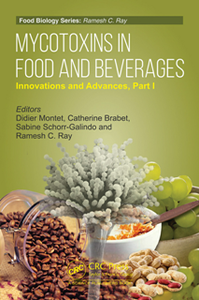 Mycotoxins in Food and Beverages : Innovations and Advances, Part I
