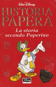 Historia Papera - La Storia Secondo Paperino (Repost)