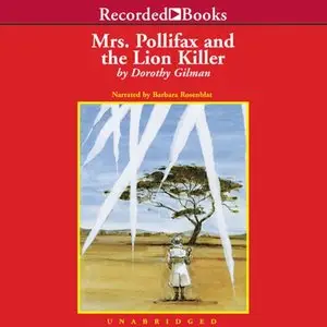 Dorothy Gilman - Mrs. Pollifax And The Lion Killer