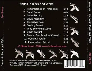 Bob Bralove - Stories In Black And White (2007)