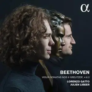 Lorenzo Gatto & Julien Libeer - Beethoven: Violin Sonatas Nos 9 "Kreutzer", 4 & 2 (2016) [Official Digital Download 24/96]