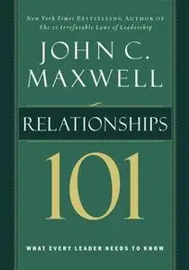 «Relationships 101» by John C. Maxwell