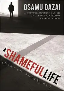 A Shameful Life: (Ningen Shikkaku)