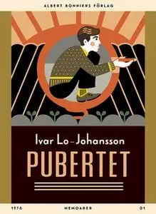 «Pubertet» by Ivar Lo-Johansson