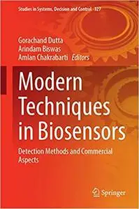 Modern Techniques in Biosensors