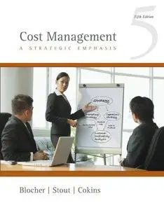Cost Management: A Strategic Emphasis (repost)