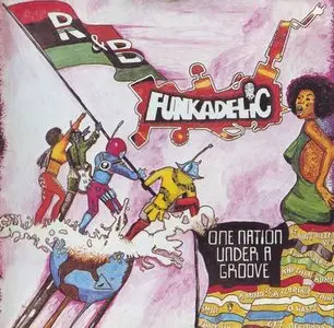 Funkadelic - One Nation Under A Groove (1978)