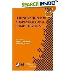 IT Innovation for Adaptability and Competitiveness