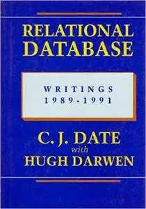 Relational Database Writings, 1989-1991