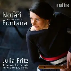 Julia Fritz & Johannes Hämmerle - Notari & Fontana (Early Baroque Music from the Basilica di Santa Barbara, Mantua) (2021)