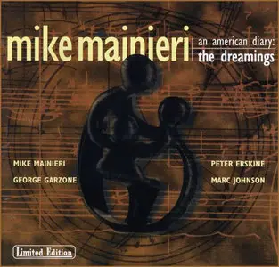 Mike Mainieri - An American Diary, Vol. 2: The Dreamings (1999)