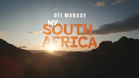 BBC - Oti Mabuse on My South Africa (2022)