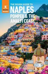 The Rough Guide to Naples, Pompeii and the Amalfi Coast (Rough Guides), 4th Edition