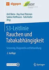 S3-Leitlinie Rauchen und Tabakabhängigkeit: Screening, Diagnostik und Behandlung