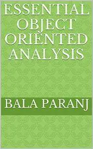 Essential Object Oriented Analysis
