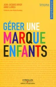 Gérer une marque d'enfants