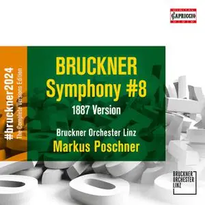 Bruckner Orchester Linz - Bruckner - Symphony No. 8 in C Minor, WAB 108 (1887 Version) (2023) [Official Digital Download 24/96]