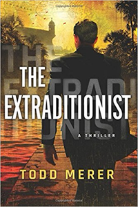 The Extraditionist - Todd Merer