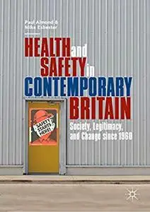Health and Safety in Contemporary Britain