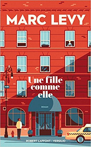 Une fille comme elle - Marc LEVY