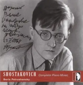 Dmitri Shostakovich - Piano Works Complete (Boris Petrushansky)