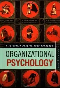 Organizational Psychology: A Scientist Practitioner Approach [Repost]