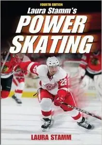 Laura Stamm's Power Skating, 4th Edition (repost)