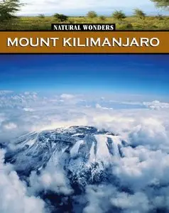 Mount Kilimanjaro (Natural Wonders) [Repost]