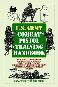 U.S. Army Combat Pistol Training Handbook