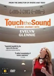 Touch the Sound: A Sound Journey with Evelyn Glennie (2004)