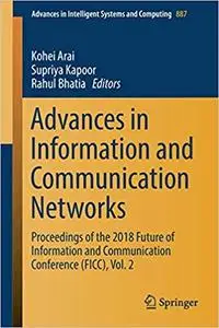 Advances in Information and Communication Networks: Proceedings of the 2018 Future of Information and Communication Conf