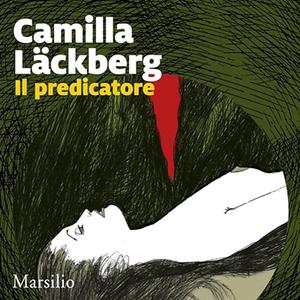 «Il predicatore? I delitti di Fjällbacka 2» by Camilla Läckberg