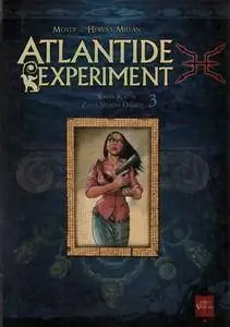 Atlantide experiment - Tome 3 - Zanya Sentoya Orozco, Adrian Kenton