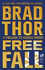 Free Fall: A Prelude to Hidden Order (Scot Harvath)