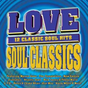 VA - Love Soul Classics - 12 Classic Soul Hits (2000)