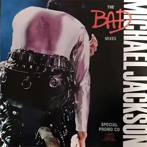 Michael Jackson - The Bad Mixes (1989) [13-trk US Promo CD]